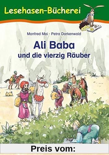 Ali Baba und die vierzig Räuber: Schulausgabe (Lesehasen-Bücherei)